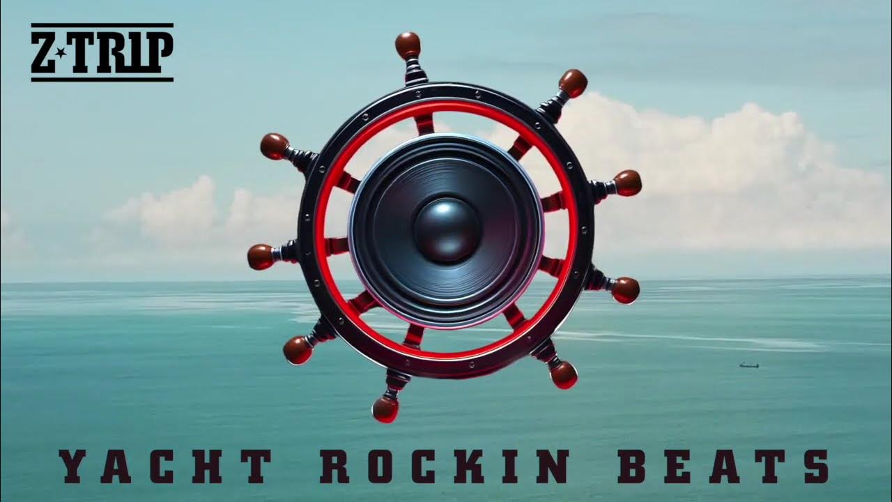 DJ Z-Trip Yacht Rockin Beats flyer